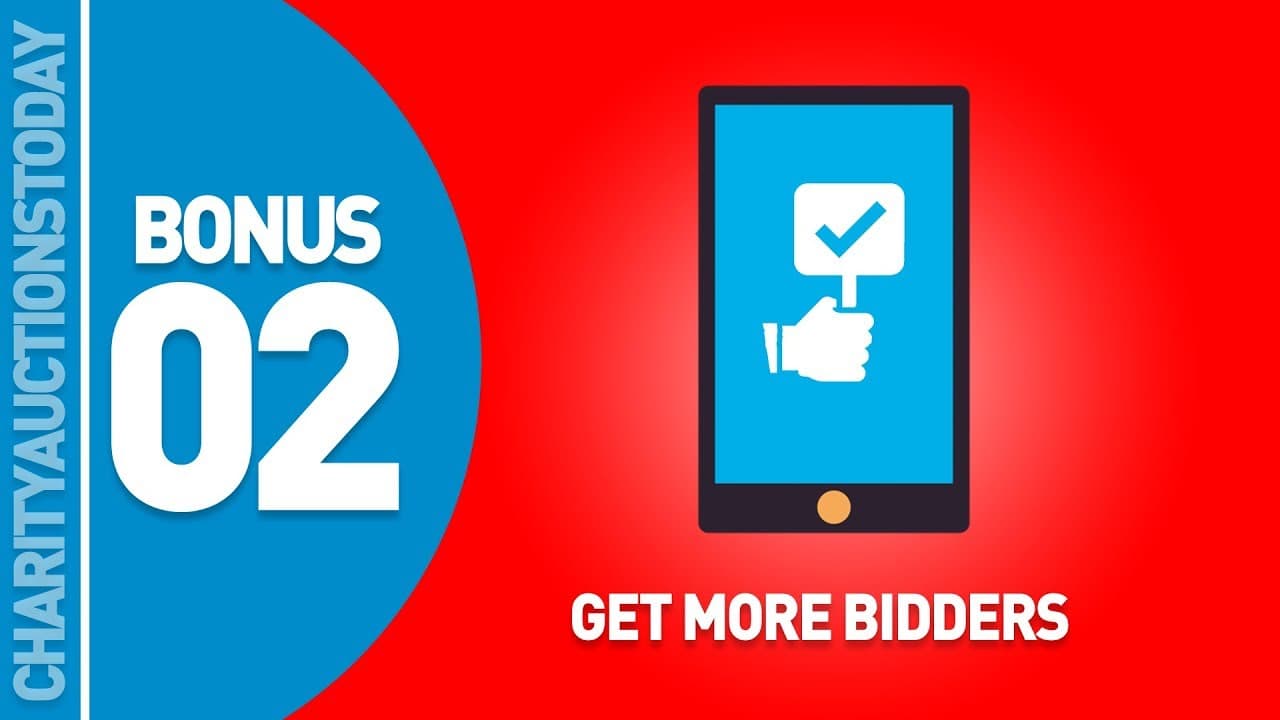 Fundraising Blog 94 5 easy ways to get more bidders